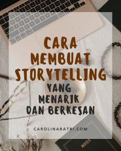 Lebih Dari Sekadar Destinasi Menguasai Teknik Storytelling Agar Artikel Travel Anda Lebih Menarik Dan Memikat Hati Pembaca