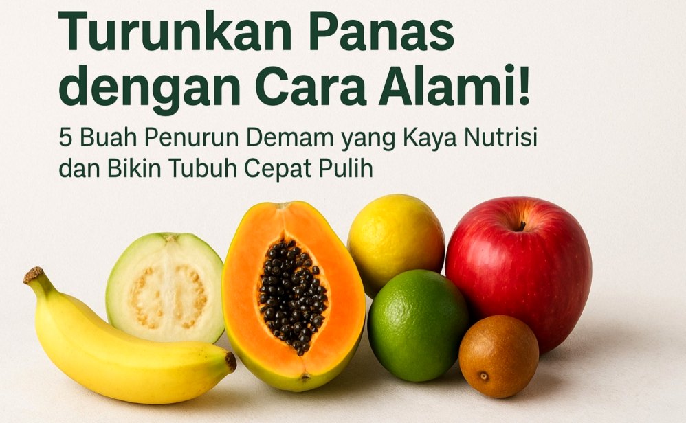Bagaimana Cara Menurunkan Panas Tinggi Secara Alami